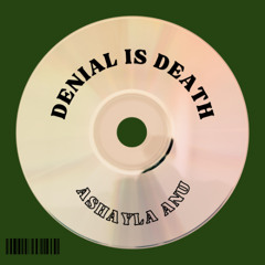 Denial is Death *Doechii Cover