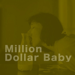 MILLION DOLLAR BABY - DION EDIT -1