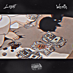 LxghT - WorTh$