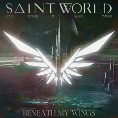 REAMP/M/MA BENEATH MY WINGS - SAINT WORLD