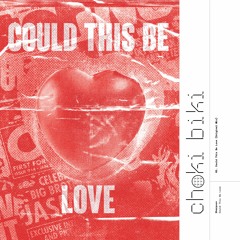 Four Four Premiere: Sharpson - Could This Be Love [Choki Biki Records]