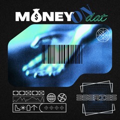 MONEY ON DAT