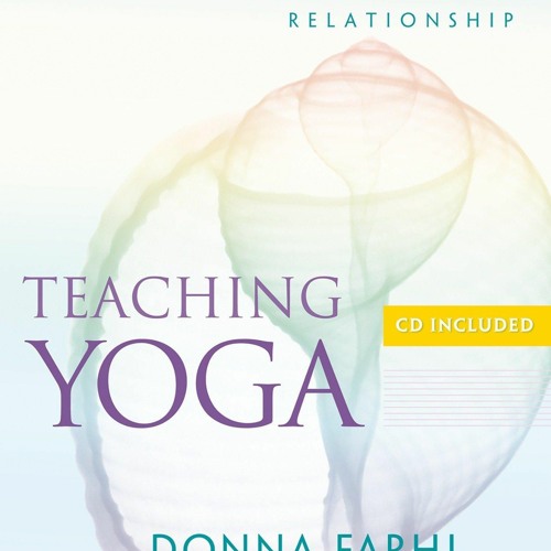 Stream PDF Teaching Yoga Exploring the TeacherStudent Relationship