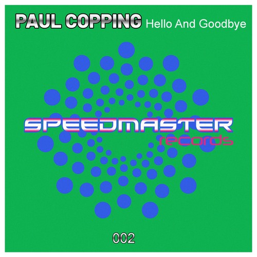 Paul Copping - Hello And Goodbye