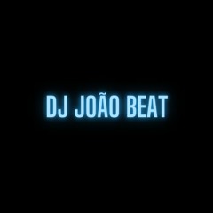 BEAT ESPACIAL DE BANDIDO - (DJ João Beat) 2K23