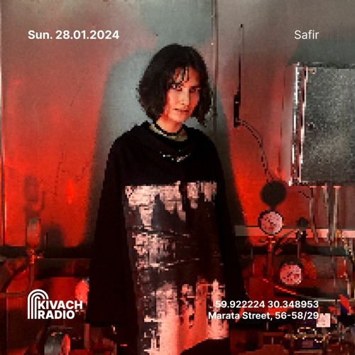 Safir | Kivach Radio | 28.01.24