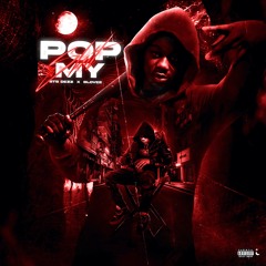 BTB DEZZ - Pop My Shit (feat. B-Lovee)