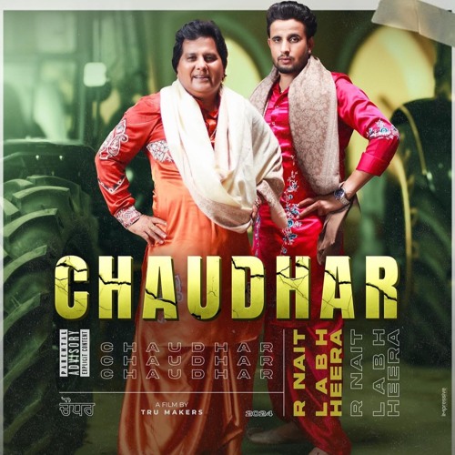 Chaudhar | R Nait | Labh Heera