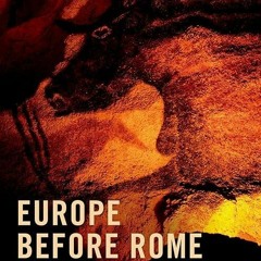 Download⚡PDF❤ Europe before Rome: A Site-by-Site Tour of the Stone, Bronze, and