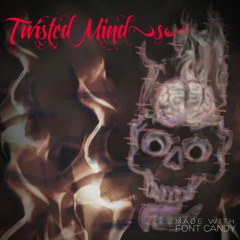 Twisted Mind(s) (feat. Vonny)