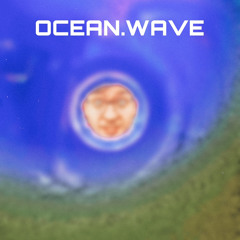 OCEAN.WAVE