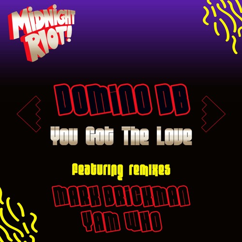 Domino DB - You Got The Love (Mark Brickman & Yam Who? Remix (teaser)