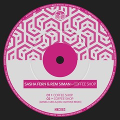 Sasha Fern & Rem Siman - Coffee Shop [Milk Crate]