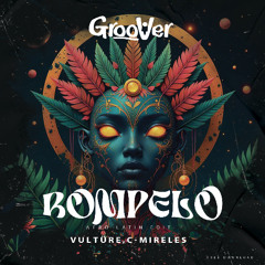 VULTÜRE,  C-Mireles - Rompelo (Afro Latin Edit) [FREE DOWNLOAD]