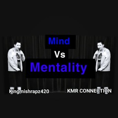Mindset - kingmishrapz420