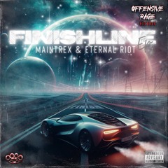 MAINTREX & ETERNAL RIOT - FINISH LINE (Radio Edit)