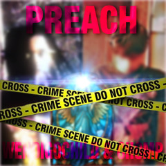Wendigochild - Preach [prod. Chomp]