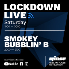Lockdown Live 001: Smokey Bubblin' B - 04 April 2020