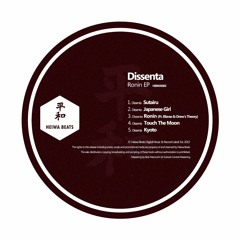Dissenta - Japanese Girl (Ronin EP - Available Sep 1st, 2022)