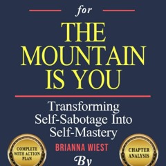 Read Workbook: The Mountain Is You: Transforming Self Sabotage into Self