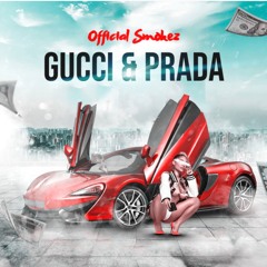 Gucci & Prada (feat. L Sian)