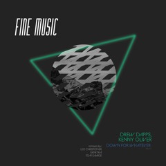 Premiere : Drew Dapps, Kenny Oliver - Down For Whatever [Genetika Remix] [FM111]