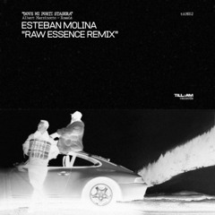 Dove Mi Porti Stasera (Esteban Molina Raw Essence Remix) 🆓⬇️