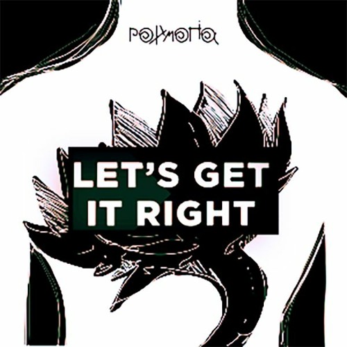 「 poly plays 」 Get it Right