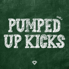Seeko - Pumped Up Kicks