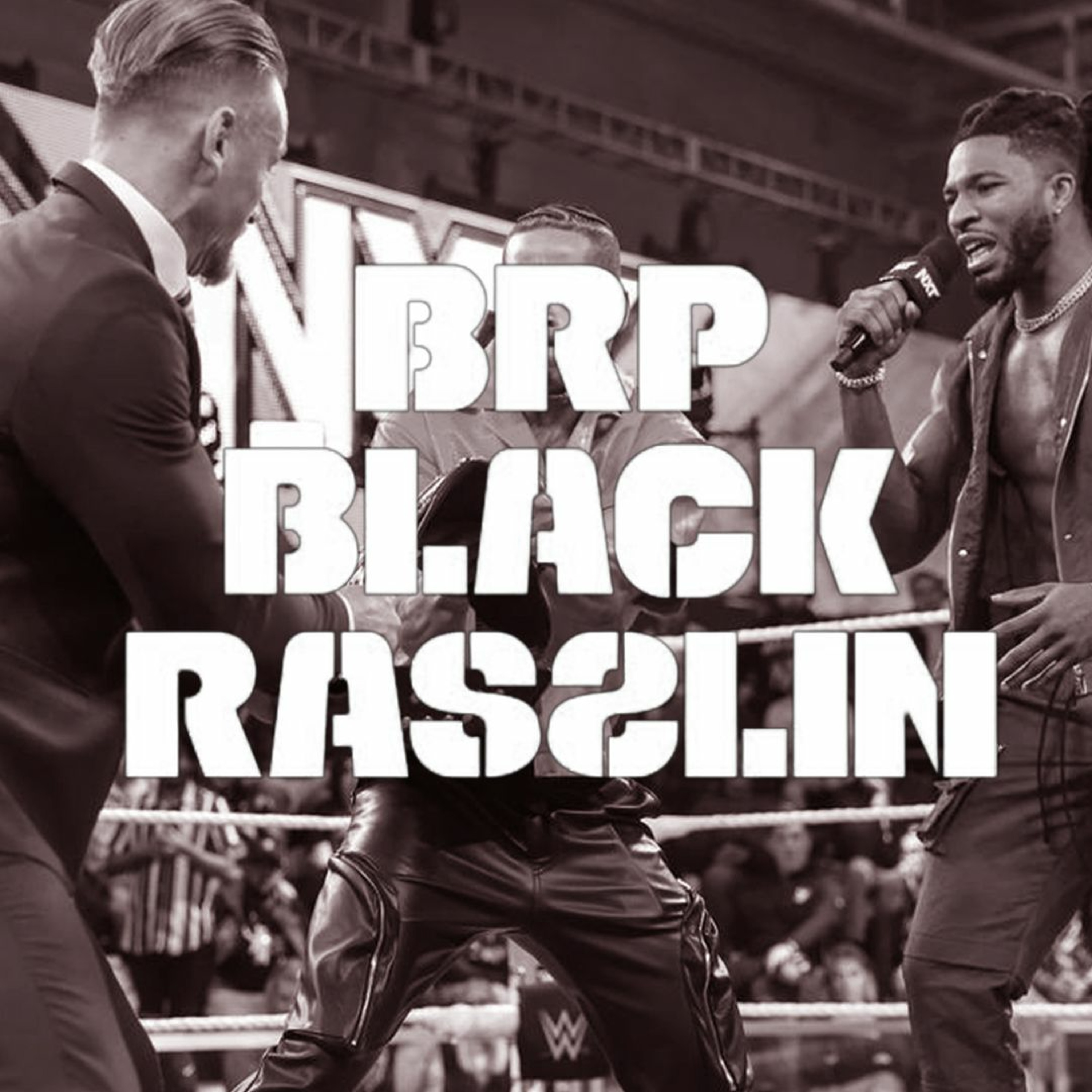 The Black Rasslin\' Podcast