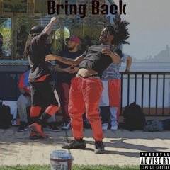 KT Legacie  Ft. DonEveryThing - Bring Back (Prod. by Blanq Beats)