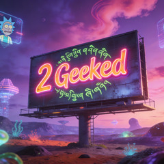 2Geeked