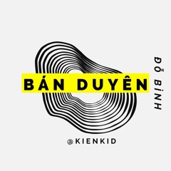 Bán Duyên - Đỗ Bình