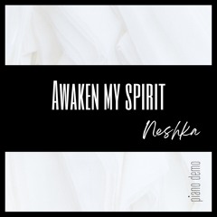 Awaken my spirit (piano demo)