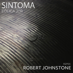 Premiere: Sintoma - Quantified System (Robert Johnstone Remix) [Amazone Records]