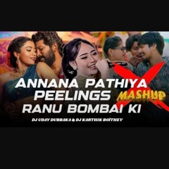 Anana pathiye x peelings x ranubombai ki ranu  || tollywood & folk mashup
