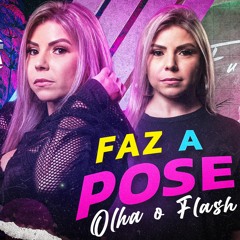 MEGA FUNK - FAZ A POSE, OLHA O FLASH (DJ YELA SC)