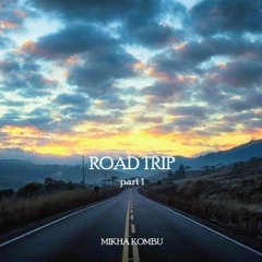 Road Trip, part 01 (summer mix)