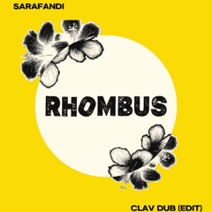 RHOMBUS - CLAV DUB (EDIT)