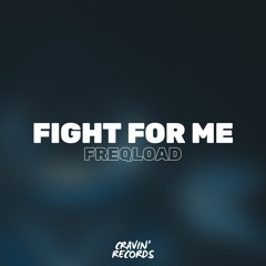 FreqLoad - Fight For Me (Radio Mix)