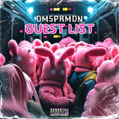 GUEST LIST [ ALDRMDHN X DMSPRMDN ]
