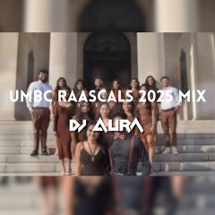 UMBC Raascals 2024-2025 Mix