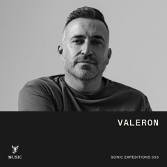 Valeron - Sonic Expeditions 003