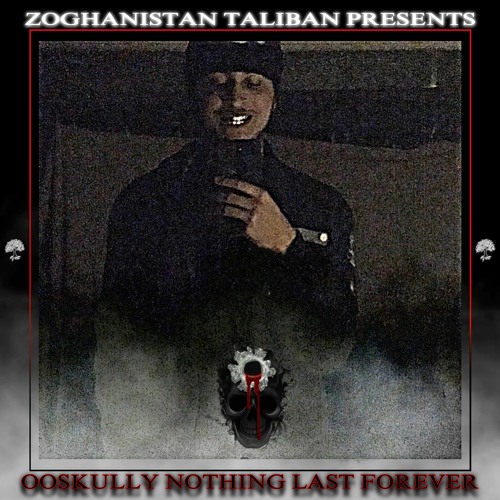 *Updated* OOSKULLY - Nothing Last Forever [BEAT BY LXJ4H] *Lyrics in Desc*
