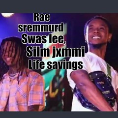 Rae sremmurd,swae lee,silm jxmmi-Life savings (official audio)