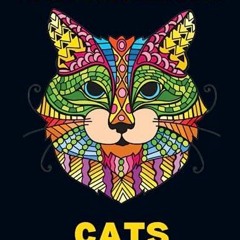 Cat Serenity: An Adult Coloring Book for Stress Relief: Relaxation, Mindfulness,