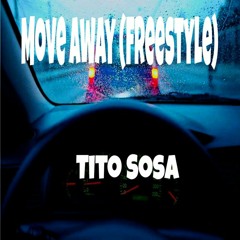 Move Away (Freestyle)
