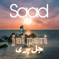 Jal Pari (feat. Atif Aslam) (Saad's H-Town Remix)
