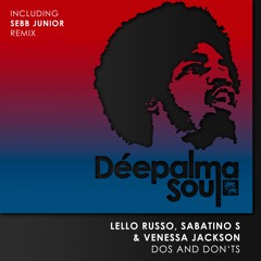 DPS PREMIERE: Lello Russo, Sabatino S, Venessa Jackson - Dos & Don'ts (Sebb Junior Remix)