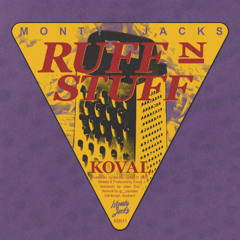 {MJ011} KOVAL - Ruff n' Stuff